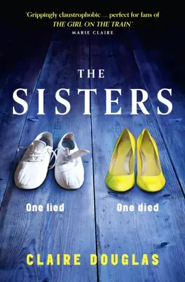 The Sisters: A gripping psychological suspense