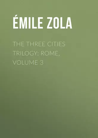 The Three Cities Trilogy: Rome, Volume 3