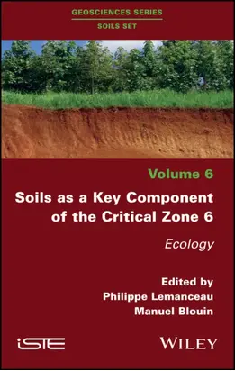 Soils as a Key Component of the Critical Zone 6. Ecology