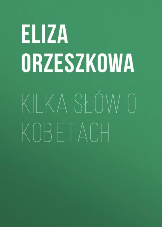 Kilka słów o kobietach