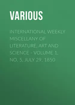 International Weekly Miscellany of Literature, Art and Science – Volume 1, No. 5, July 29, 1850