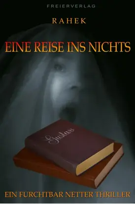 Eine Reise ins Nichts