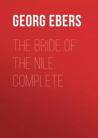 The Bride of the Nile. Complete