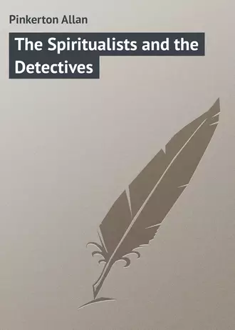 The Spiritualists and the Detectives