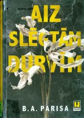 Рђiz slД“gtДЃm durvД«m