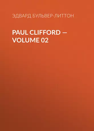 Paul Clifford – Volume 02
