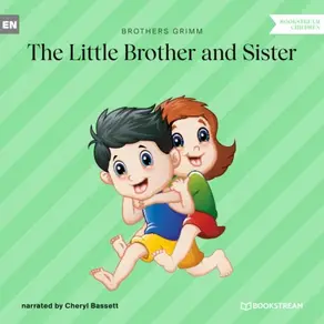 The Little Brother and Sister (Unabridged)
