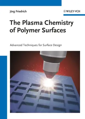 The Plasma Chemistry of Polymer Surfaces. Advanced Techniques for Surface Design