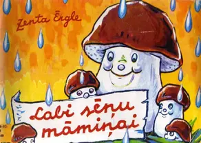 Labi sēņu māmiņai