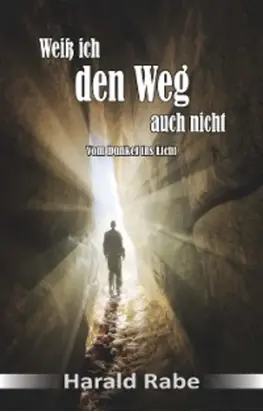 Weiß ich den Weg auch nicht
