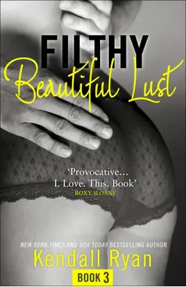 Filthy Beautiful Lust