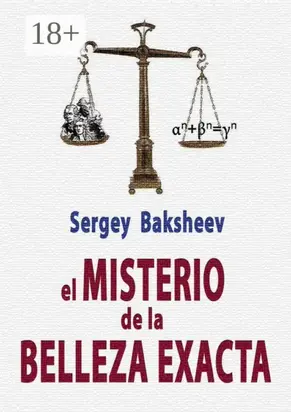 EL MISTERIO DE LA BELLEZA EXACTA
