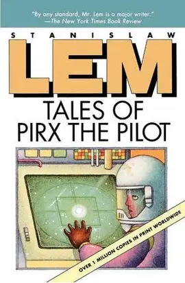 More Tales of Pirx the Pilot