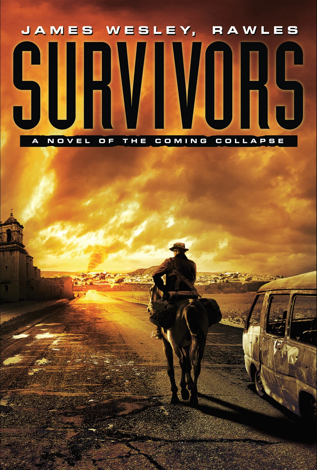 Survivors  A Novel of the Coming Collapse