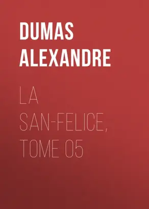 La San-Felice, Tome 05
