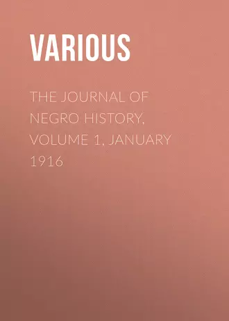 The Journal of Negro History, Volume 1, January 1916