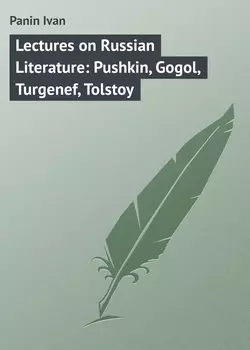 Lectures on Russian Literature: Pushkin, Gogol, Turgenef, Tolstoy