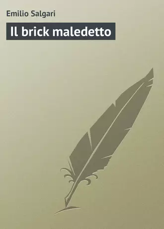 Il brick maledetto