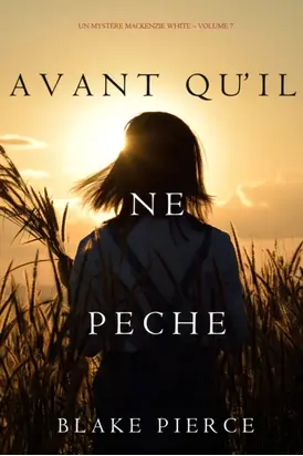 Avant qu’il ne pèche