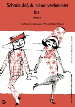 Schade, daß du schon verheiratet bist