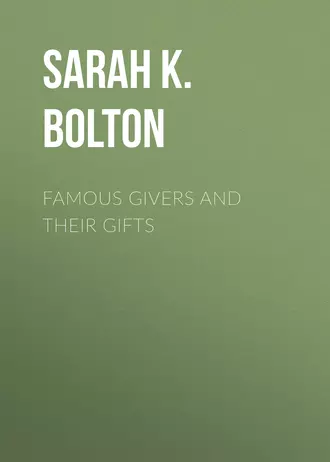 Famous Givers and Their Gifts