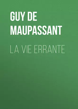 La vie errante