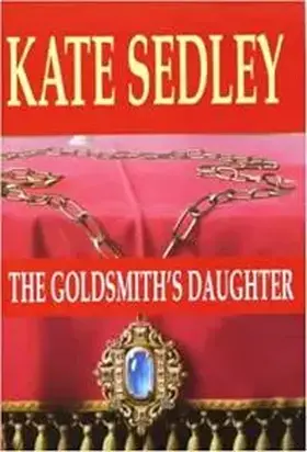 The Goldsmith’s Daughter