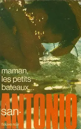 Maman, les petits bateaux…