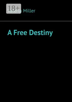 A Free Destiny