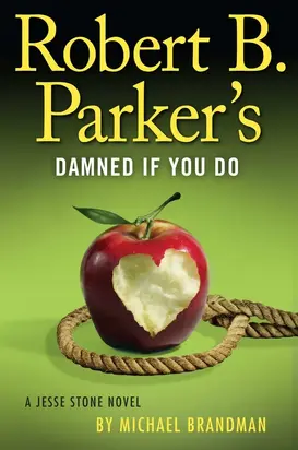 Robert B. Parker’s Damned If You Do