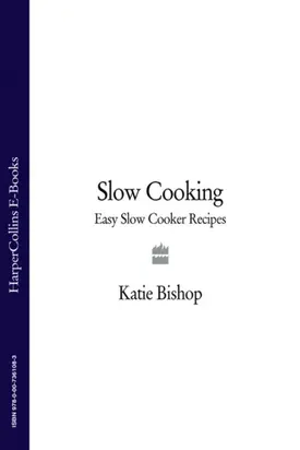 Slow Cooking: Easy Slow Cooker Recipes