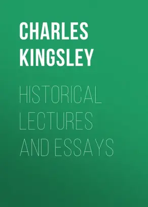 Historical Lectures and Essays