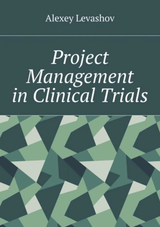 Project Management in Clinical Trials