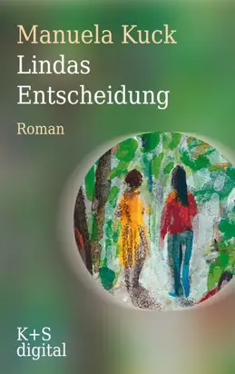 Lindas Entscheidung