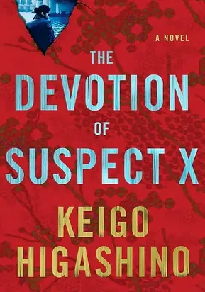 The Devotion of Suspect X