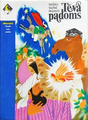 37 -Brīnumzeme. Pasaules tautu pasakas. Tēva padoms. Tadžiku tautas pasakas