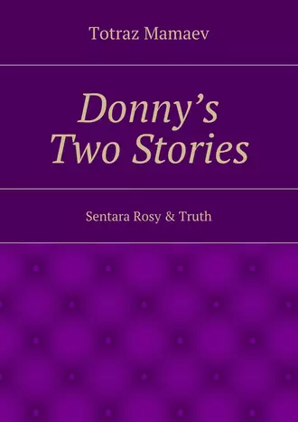 Donny’s Two Stories