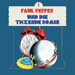 Paul Pepper, Folge 1: Paul Pepper und die tickende Bombe