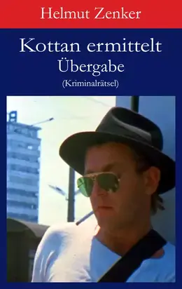 Kottan ermittelt: Übergabe