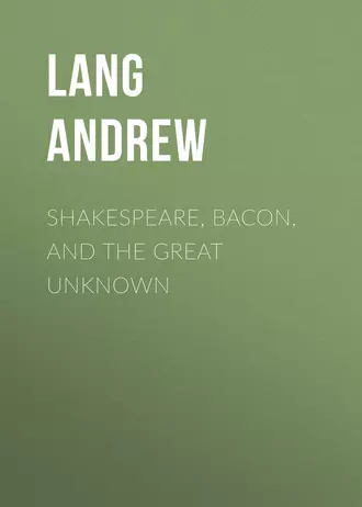Shakespeare, Bacon, and the Great Unknown