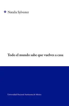 Todo el mundo sabe que vuelves a casa