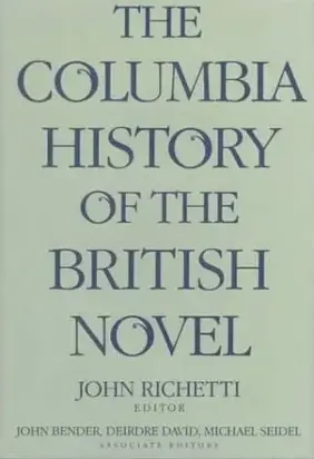 The Columbia History of the British Novel
