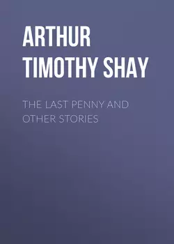 The Last Penny and Other Stories