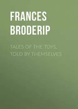 Tales of the Toys, Told by Themselves