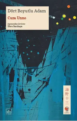 Dört Boyutlu Adam [Four Dimensional Man (Dai-Yon-cigen no Otoko)]