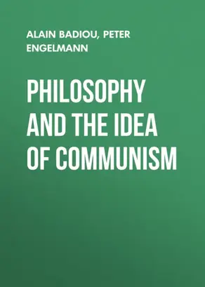 Philosophy and the Idea of Communism
