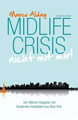 Midlife Crisis - nicht mit mir!
