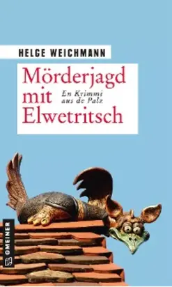 Mörderjagd mit Elwetritsch