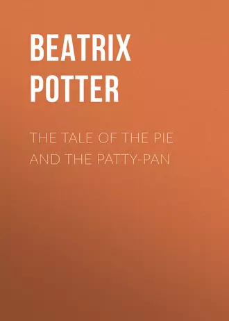 The Tale of the Pie and the Patty-Pan