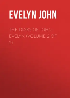 The Diary of John Evelyn (Volume 2 of 2)